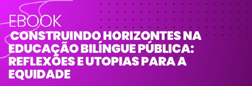 Descubra as Escolas Bilíngues Públicas do Brasil: Uma Jornada Pela Educação Intercultural e Crítica!